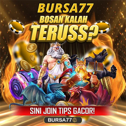 Bursa77 : Situs Game Slot Terpercaya Bursa 77 Sering Panen Jackpot Anti Rungkad